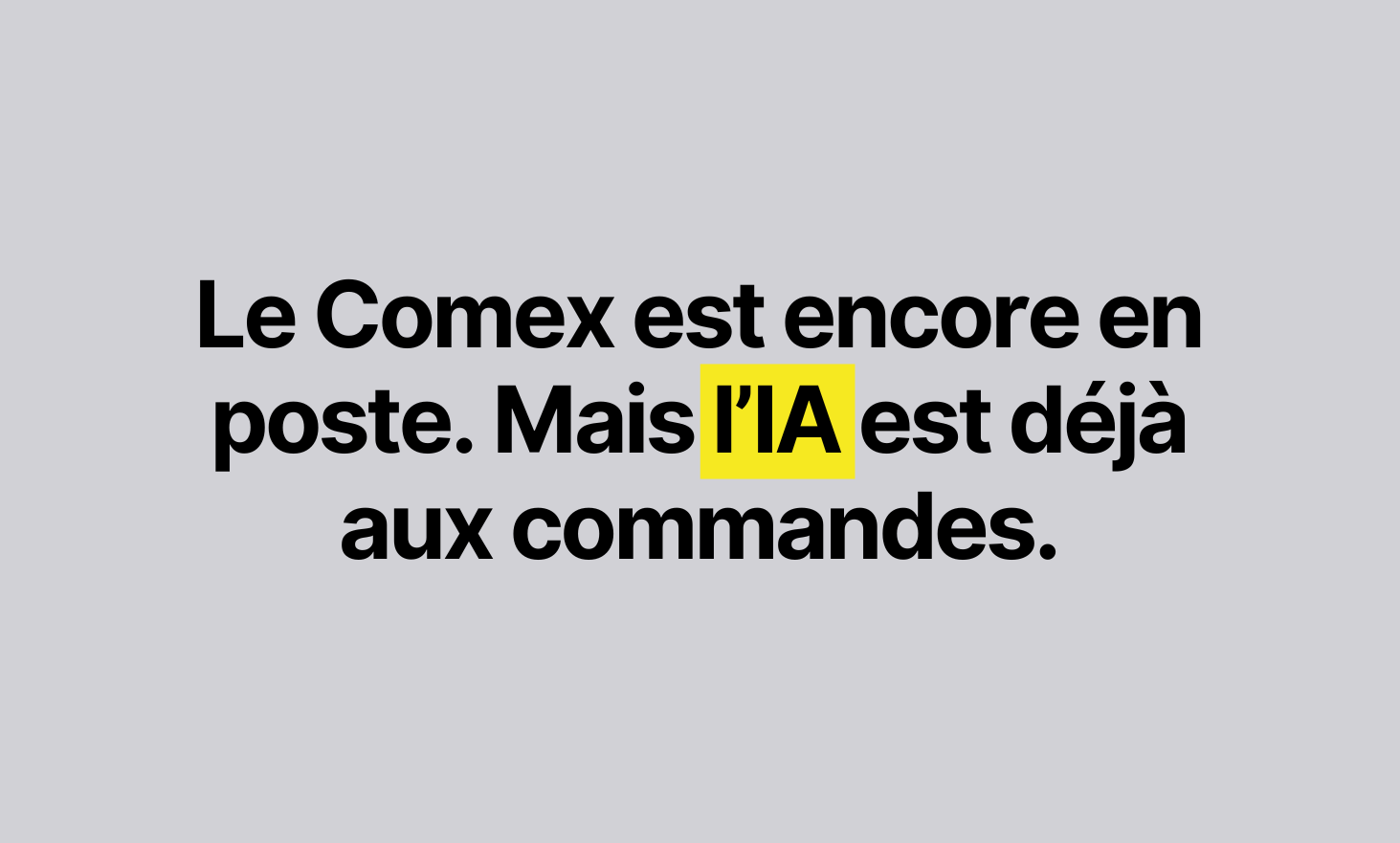 COMEX仍在任职。但是AI已经负责。