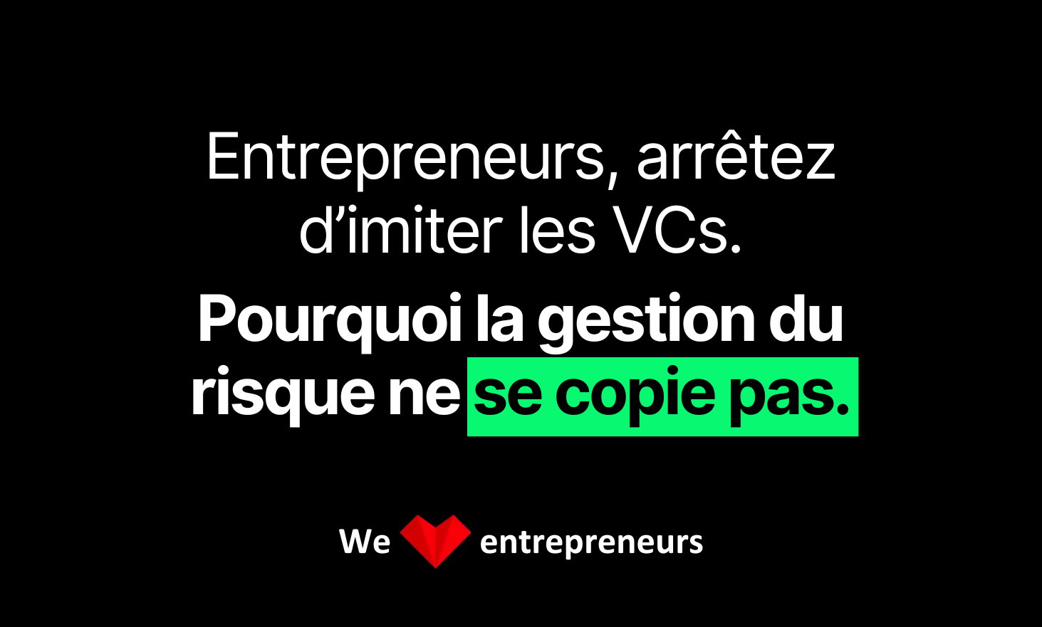 企业家，停止模仿风险投资：未复制风险管理