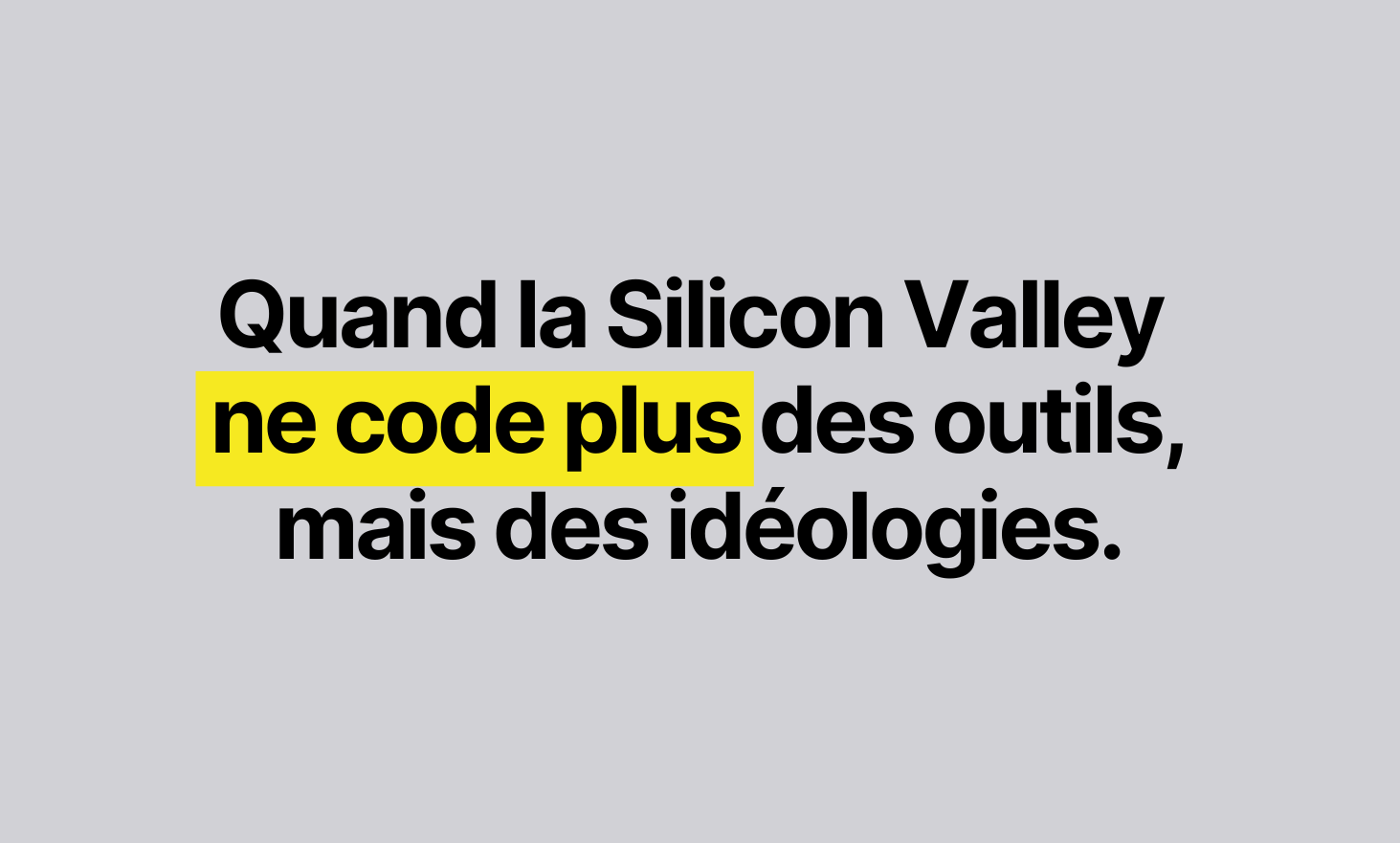 当硅谷不再代码工具，而是意识形态