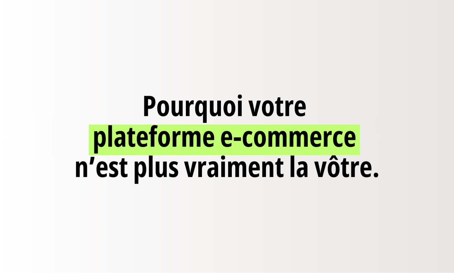 为什么您的电子商务平台不再是您的