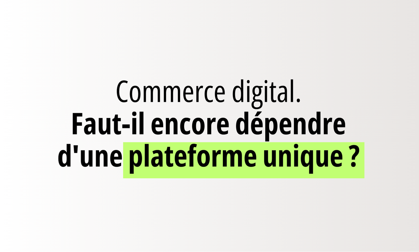 数字交易：我们是否还应该依靠一个独特的平台？