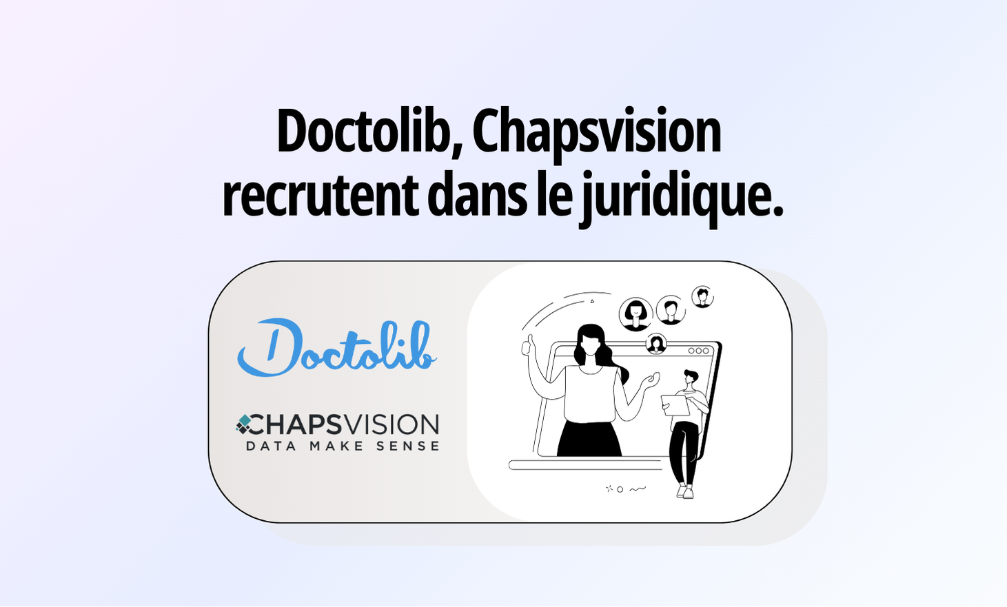 Doctolib，Chapsvision在法律中招募