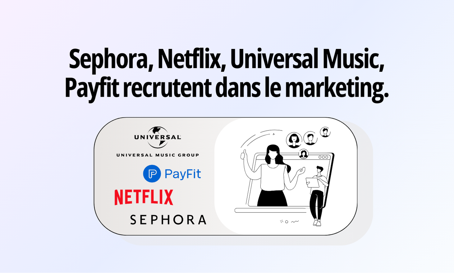 Sephora，Netflix，通用音乐，营销中的薪资招募