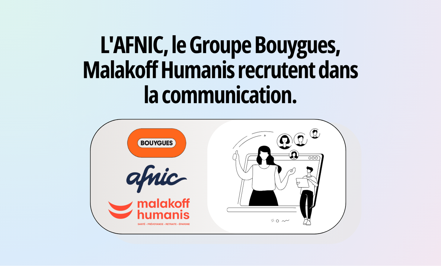 Afnic，Bouygues集团，Malakoff Humanis在交流中招募