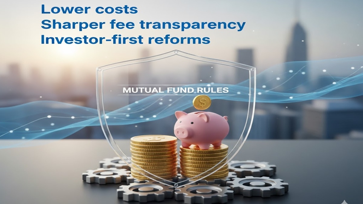 SEBI's mutual fund overhaul: Lower fees, clearer charges and more savings for investors