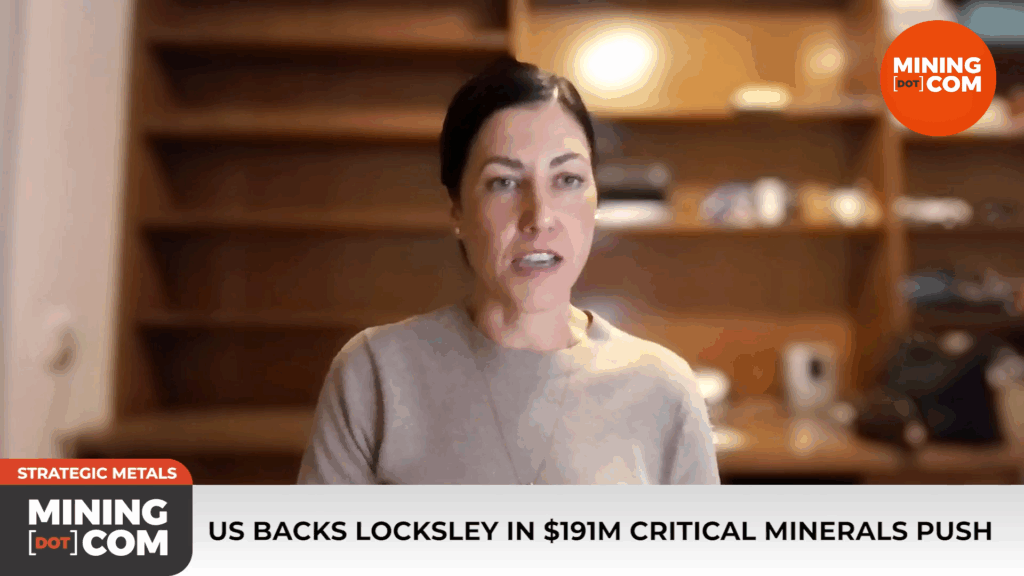 美国支持 1.91 亿美元的关键矿产开发 — Locksley 首席执行官讲话