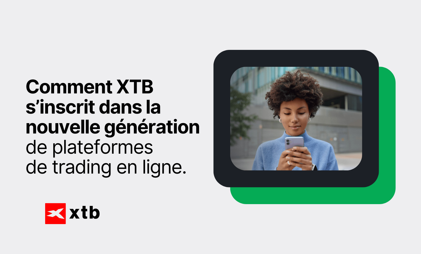 XTB如何融入新一代在线交易平台