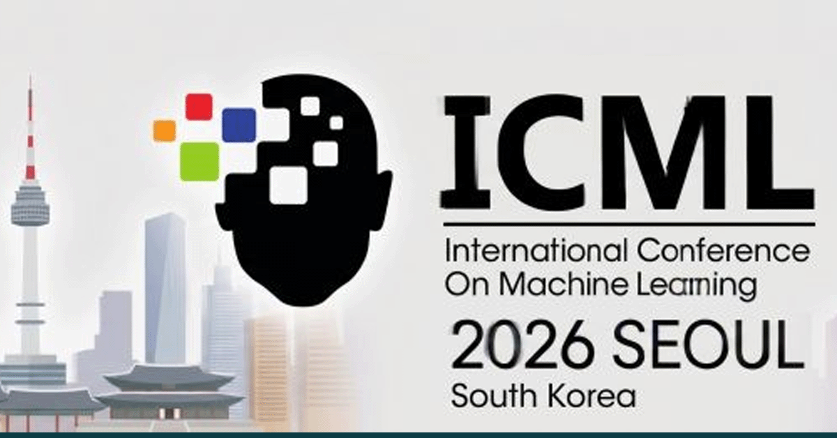 ICML 2026：在首尔讨论机器学习的新领域