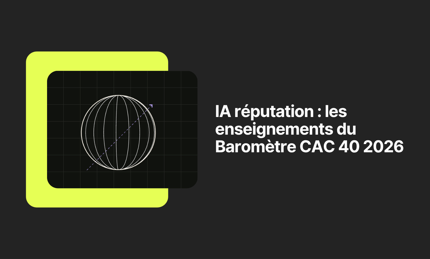 AI 声誉：CAC 40 2026 晴雨表的教训